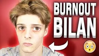 1 MOIS APR&Egrave;S MON BURNOUT: LE BILAN