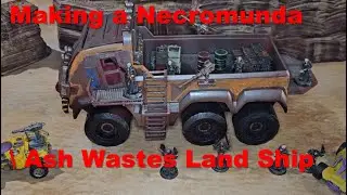 How I Built a Necromunda Land Ship