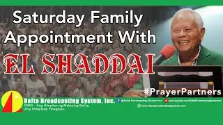Saturday Family Appointment with EL SHADDAI January 31, 2026