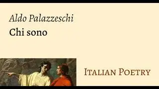 Chi sono, by Aldo Palazzeschi