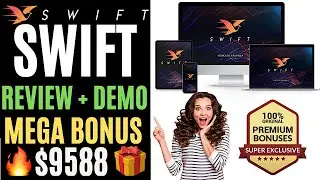 Swift Review ❇️❇️🎁 Buy Swift With My Premium Bonus $9588🎁❇️❇️1-Click App Auto-Drives&nbsp;FREE Traffic❇️