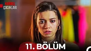 Kardeş Çocukları 11. Bölüm