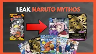 LES CARTES NARUTO MYTHOS (leak des cartes et items scellés)