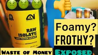 Absolute Nutrition - Raw Isolate|| Worst Whey ?? ||Foamy and Frothy ||Full Review #AbsoluteNutrition