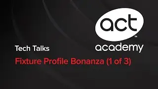 Fixture Profile Bonanza (part 1 of 3) - Tech Talks 08-16-2016