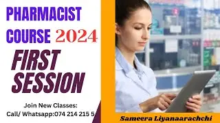 External Pharmacist Examination (SLMC) Course Session 1