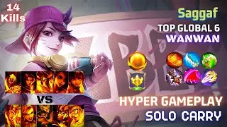 Top Global Wanwan S17, Solo Carry, Hyper Gameplay [ Global Rank 6 ] Saggaf - Mobile Legends