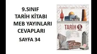 9.  Sınıf Tarih Ders Kitabı Cevapları Sayfa 34 Meb Yayınları 2024-2025
