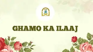 Ghamo Ka Ilaaj