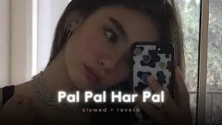 PAL PAL HAR PAL [ slowed x reverb ]