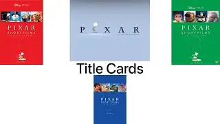 Pixar Short Film Title Cards