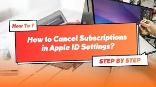 How to Cancel Subscriptions in Apple ID Settings &mdash; Step-by-step