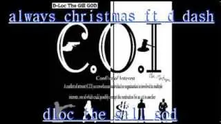 always christmas dloc ft d dash. bsm ent