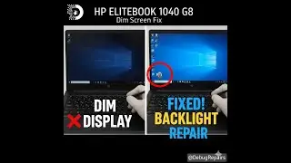 HP EliteBook 1040 G8 Dim Screen Fix | No Backlight Chip level Repair