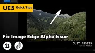 Unreal Engine Quick Tip | Fix Image Edge Alpha Issue