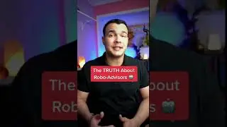 The TRUTH About Robo-Advisors [Watch Before Investing]