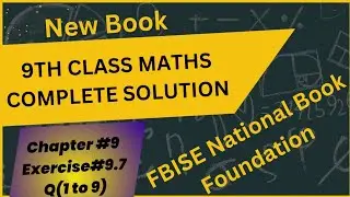 Maths #class9th  #chapter9 #exercise9.7 (1to 9) National book foundation(FBISE 2024)#nbf#elearners