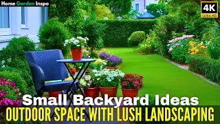 Small Backyard Garden Ideas to Turn a Tiny Yard into a Lush Outdoor Oasis