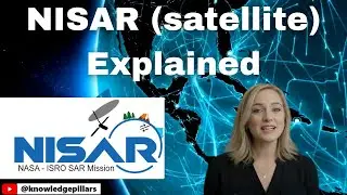 NISAR (satellite) Explained #upsc #space #isro #nasa