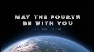 Comox Valley Toyota - May The 4th Be With You (Star Wars Parody)