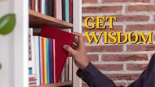 The Best Thing You Can Do | Proverbs 4 explained