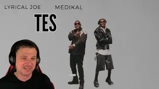Lyrical Joe - TES ft. Medikal - UK Reaction