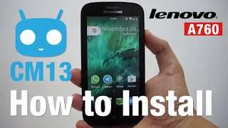 How to Install CM13 (Cyanogenmod 13) UNOFFICIAL 6.0.1 Marshmallow on Lenovo A760​