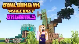 How to Build in Minecraft - Organics