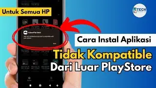 Complete Tutorial: How to Install Incompatible Apps on All Android Versions!