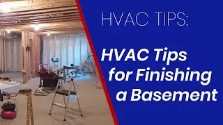 HVAC tips when finishing a basement