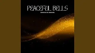 Peaceful Bells