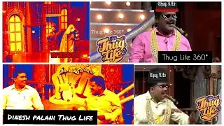 Thug Life | Kpy Palani Thug Life | Dinesh Thug Life | Kalakka Povathu Yaru Thug Life |Thug Life 360*