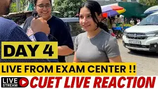 CUET Live From Exam Center | DAY 4 | After Exam Reaction🔥24 May SLOT 1 SLOT 2 SLOT 3