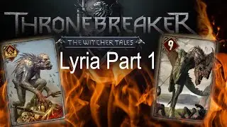 A Modest Beginning - Thronebreaker Episode 1: Lyria Part 1