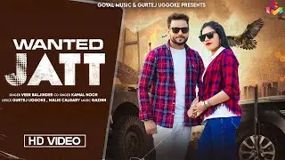 New Punjabi Song 2023 | Veer Baljinder | Kamal Noor | Wanted Jatt | Latest Punjabi Songs 2023