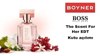 BOYNER THE SCENT FOR HER PARFÜM ÜRÜN İNCELEMESİ 🍑//HUGO BOSS THE SCENT FOR HER EDT ORIGINAL TEST