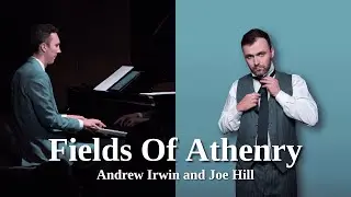 Andrew Irwin and Joe Hill - Fields Of Athenry - Live in Enniskillen (Audio)
