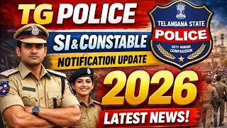 TG POLICE SI AND CONSTABLE NOTIFICATION UPDATE 2026| TG POLICE NOTIFICATION 2026| TG POLICE 2026