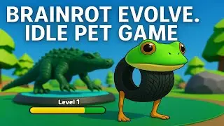 Brainrot Evolve Gameplay | Idle Pet Evolution & Funny Creature Growing