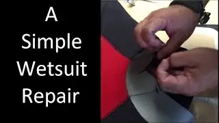 A Simple Wetsuit Repair