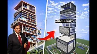 I Built Mukesh Ambani&rsquo;s Antilia in Minecraft 😱 | World&rsquo;s Most Expensive House (INSANE)