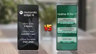 Moto Edge 70 против Realme 15 Pro