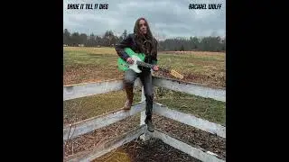 Rachael Wolff - Drive It Till It Dies (Official Audio)
