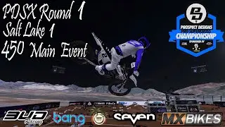 MX Bikes: PDSX PRO 450 | Round 1 | Salt Lake 1 | Main Event