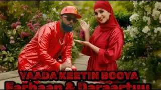 Farhaan sule & Daraartuu Yaada keetin booya new music oromo Ethiopian cover music 2026