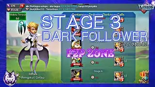 Hero Line Up Dark Follower Stage 3 | Hero F2P Lords Mobile | Events Lords Mobile