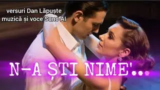 ,,N-a ști nime'...