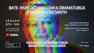 Bate-papo ao vivo com Stef Smith e media&ccedil;&atilde;o de Silvia Gomez - Dia 3/10 -16h - SalaAberta#REC -