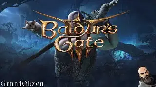 Baldur's Gate III | B-Team Shenanigans