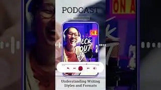 Understanding Writing Styles and Formats - Hanaz Writers Podcast Episode 20